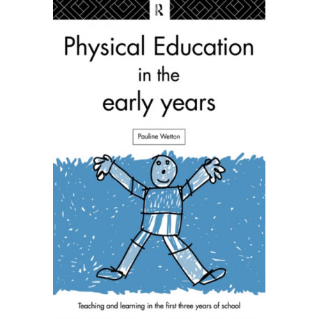 Physical Education in the Early Years