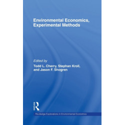 Environmental Economics, Experimental Methods
