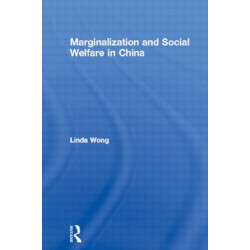 Marginalization and Social Welfare in China