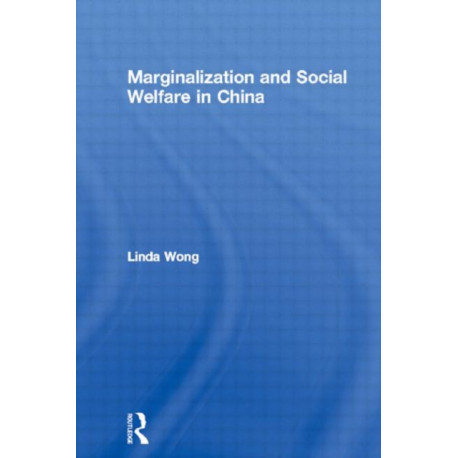 Marginalization and Social Welfare in China