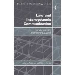 Law and Intersystemic Communication: Understanding ‘Structural Coupling’