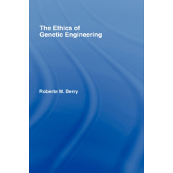 The Ethics of Genetic Engineering