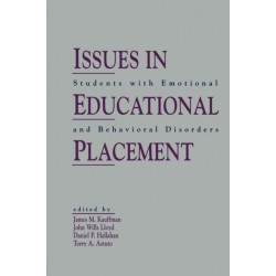 Issues in Educational Placement: Students With Emotional and Behavioral Disorders
