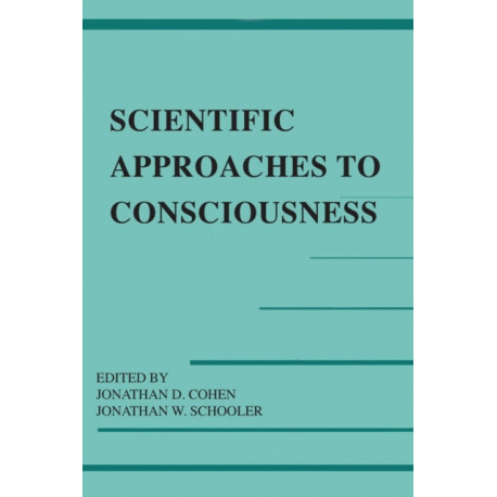 Scientific Approaches to Consciousness