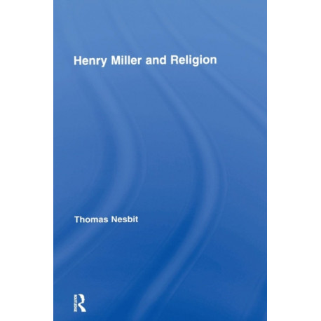 Henry Miller and Religion