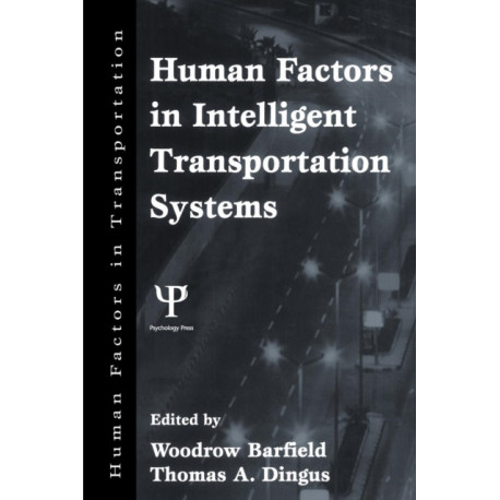 Human Factors in Intelligent Transportation Systems