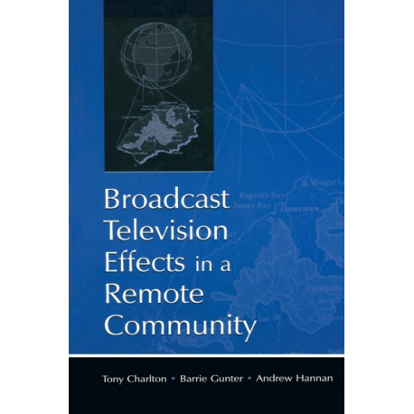Broadcast Television Effects in A Remote Community