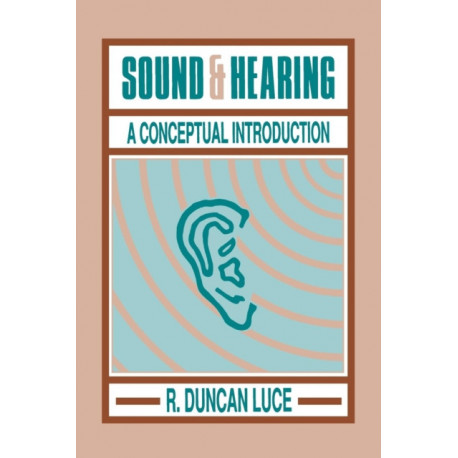 Sound & Hearing: A Conceptual Introduction