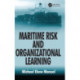 Maritime Risk and Organizational Learning
