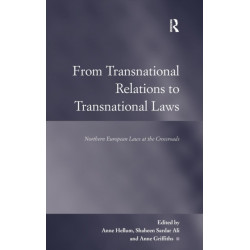 From Transnational Relations to Transnational Laws: Northern European Laws at the Crossroads