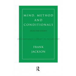 Mind, Method and Conditionals: Selected Papers