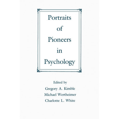 Portraits of Pioneers in Psychology