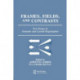 Frames, Fields, and Contrasts: New Essays in Semantic and Lexical Organization