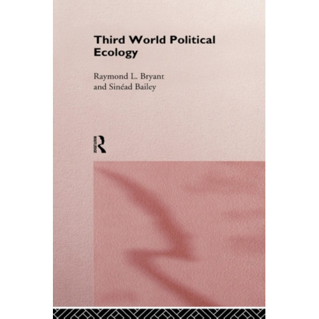 Third World Political Ecology: An Introduction