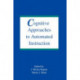 Cognitive Approaches To Automated Instruction