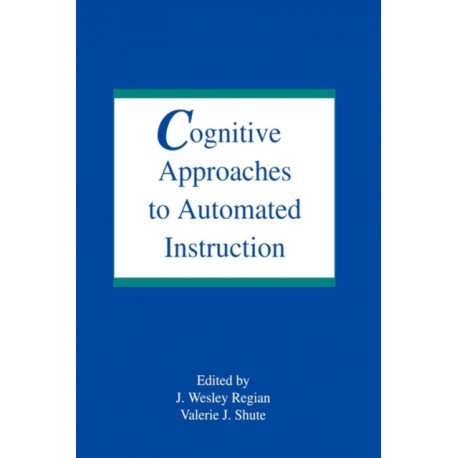 Cognitive Approaches To Automated Instruction