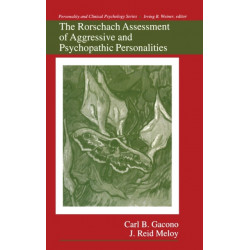The Rorschach Assessment of Aggressive and Psychopathic Personalities