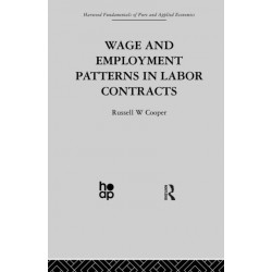 Wage & Employment Patterns in Labor Contracts: Microfoundations and Macroeconomic Implications