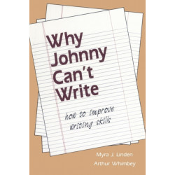 Why Johnny Can't Write: How to Improve Writing Skills