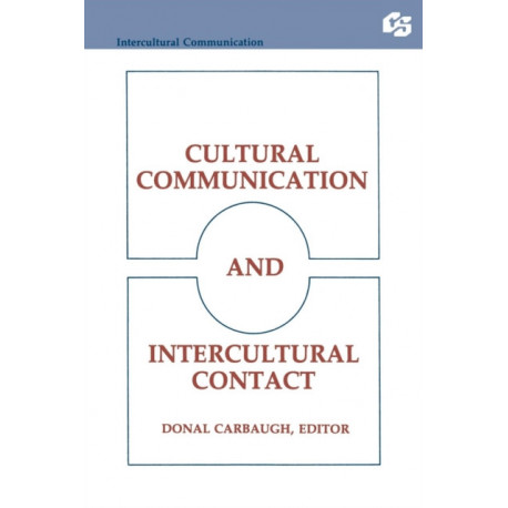 Cultural Communication and Intercultural Contact