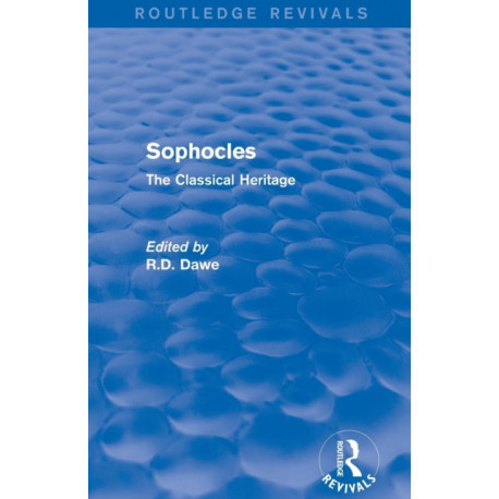 Sophocles (Routledge Revivals): The Classical Heritage