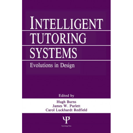 Intelligent Tutoring Systems: Evolutions in Design