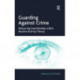 Guarding Against Crime: Measuring Guardianship within Routine Activity Theory