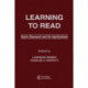 Learning To Read: Basic Research and Its Implications