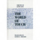 The World of Touch
