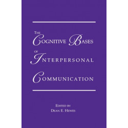 The Cognitive Bases of Interpersonal Communication
