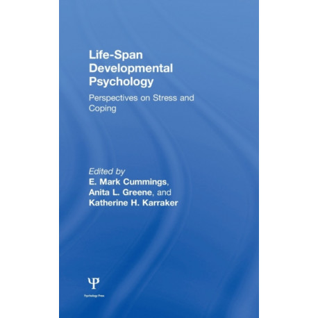 Life-span Developmental Psychology: Perspectives on Stress and Coping