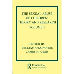 The Sexual Abuse of Children: Volume I: Theory and Research