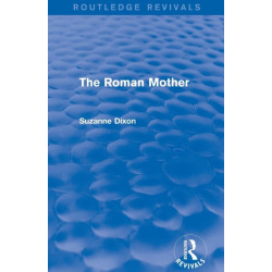 The Roman Mother (Routledge Revivals)