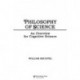 Philosophy of Science: An Overview for Cognitive Science