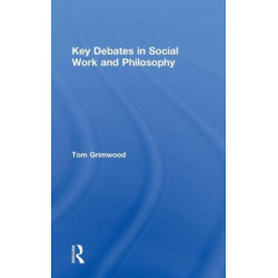 Key Debates in Social Work and Philosophy