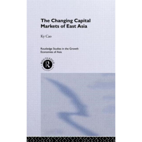 The Changing Capital Markets of East Asia