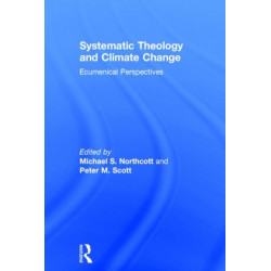 Systematic Theology and Climate Change: Ecumenical Perspectives