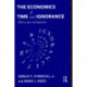 The Economics of Time and Ignorance: With a New Introduction