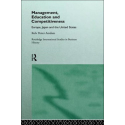 Management, Education and Competitiveness: Europe, Japan and the United States