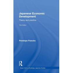 Japanese Economic Development: Theory and practice