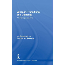 Lifespan Transitions and Disability: A holistic perspective