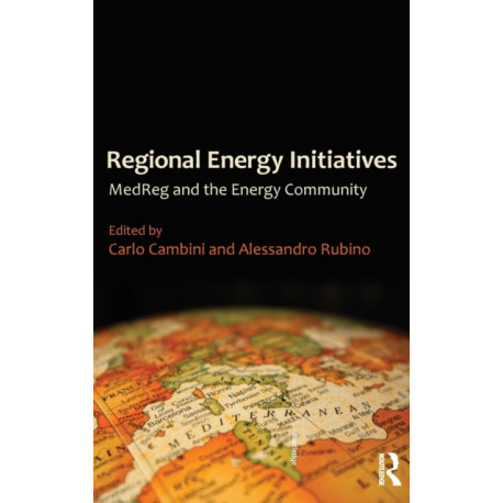 Regional Energy Initiatives: MedReg and the Energy Community