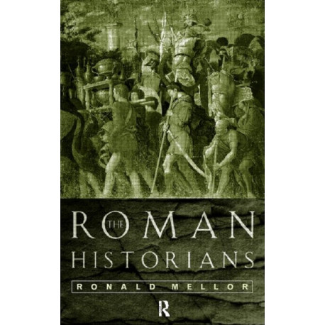 The Roman Historians
