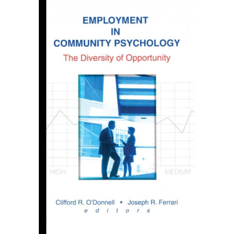 Employment in Community Psychology: The Diversity of Opportunity