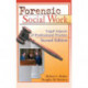 Forensic Social Work: Legal Aspects of Professional Practice, Second Edition