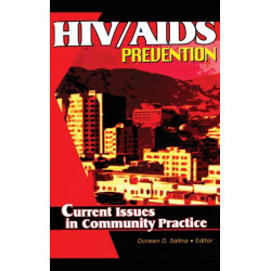HIV/AIDS Prevention: Current Issues in Community Practice