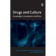 Drugs and Culture: Knowledge, Consumption and Policy