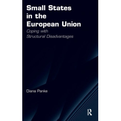Small States in the European Union: Coping with Structural Disadvantages
