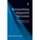 Rationalizing Migration Decisions: Labour Migrants in East and South-East Asia