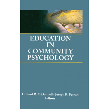Education in Community Psychology: Models for Graduate and Undergraduate Programs
